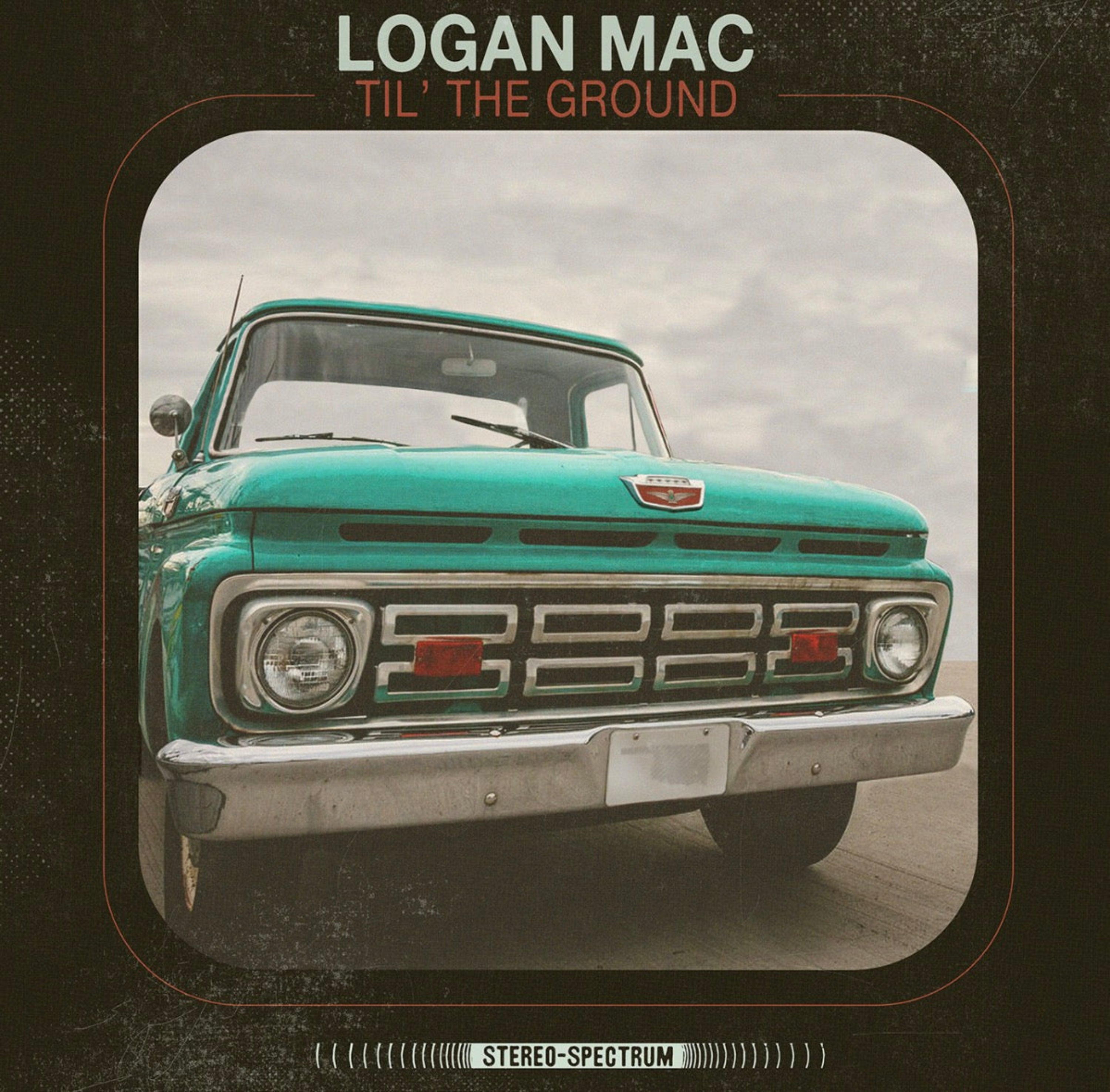 TIL' THE GROUND VINYL (PRESALE) AUTOGRAPHED – Logan Mac Music